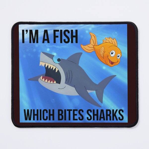 Item preview, I'm a fish which bites sharks designed and sold by TaxiLaMusica.
