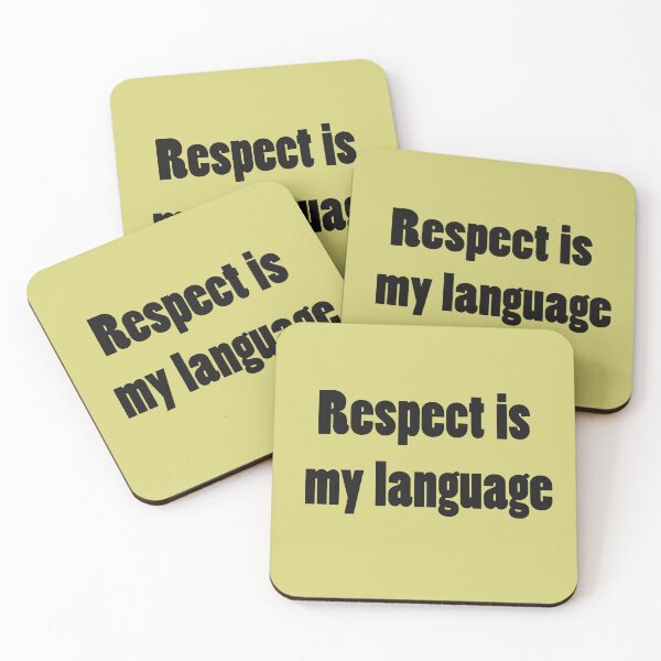 Item preview, Respect Is My Language – Alpha Attitude Quote designed and sold by ArtNestVerse.