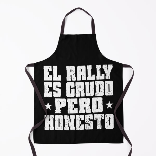 Item preview, EL RALLY ES CRUDO PERO HONESTO motorsport rally rallying rallies rally driver rally fans Rally is raw but honest designed and sold by Jt41.