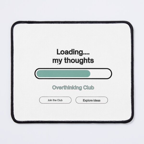Item preview, Overthinking Club — Loading My Thoughts UI Design designed and sold by Timeless Design.