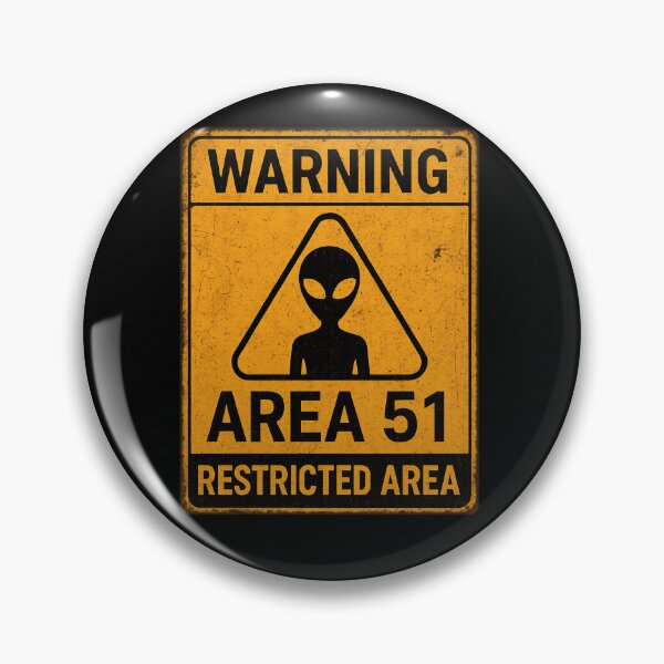 Item preview, Area 51 Warning Sign – Alien Restricted Zone Badge designed and sold by DjokosDisigns.
