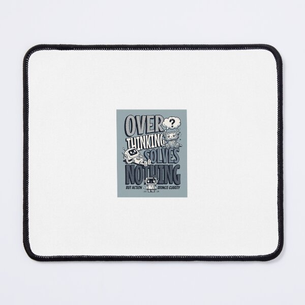 Item preview, Over Thinking Solves Nothing designed and sold by FusionOfTrends.