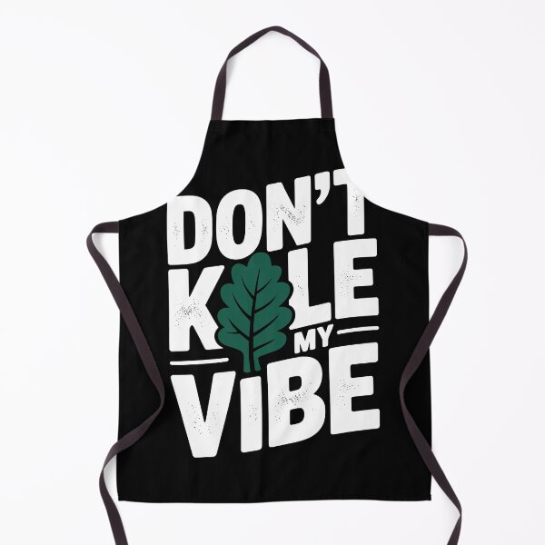 Item preview, Don’t Kale My Vibe designed and sold by Frank Ring.