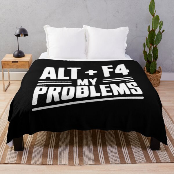 Item preview, Alt + F4 My Problems designed and sold by Frank Ring.