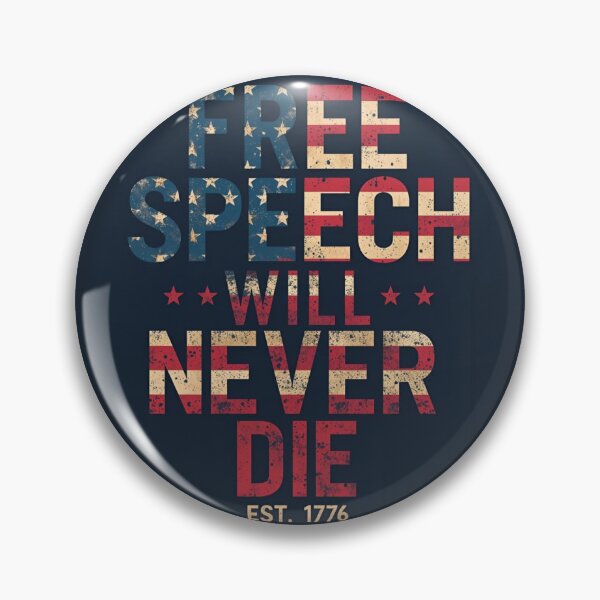 Item preview, Free Speech Will Never Die 4 designed and sold by TheMartMart.