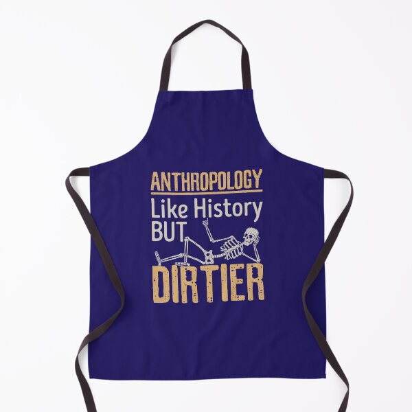 Item preview, Forensic Anthropology Physical Anthropologist Like History but Dirtier designed and sold by jaygo.