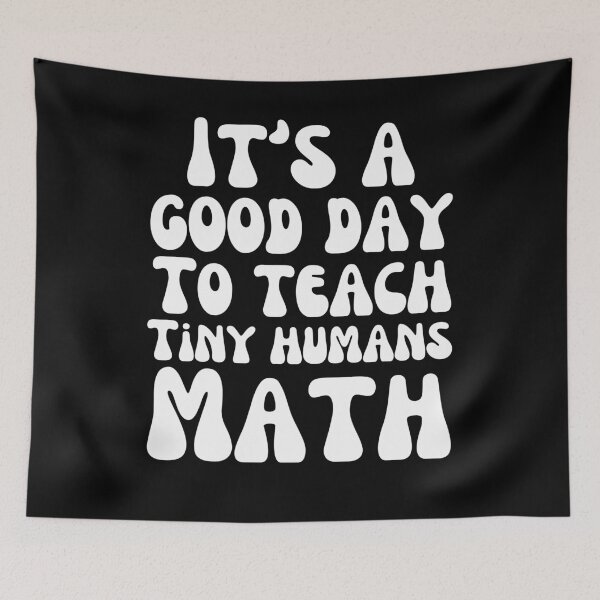 Item preview, Math teacher It's a good day to teach tiny humans Math cute designed and sold by snowry.