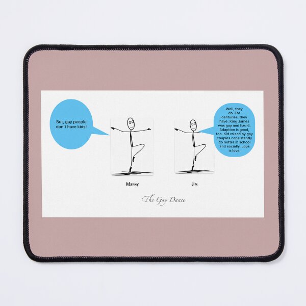 Item preview, The Gay Dance - But. gay people don't have kids... designed and sold by TransformArt8.