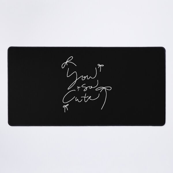 Item preview, You So Cute Aesthetic Print Calligraphy designed and sold by RiebbonzzArt.