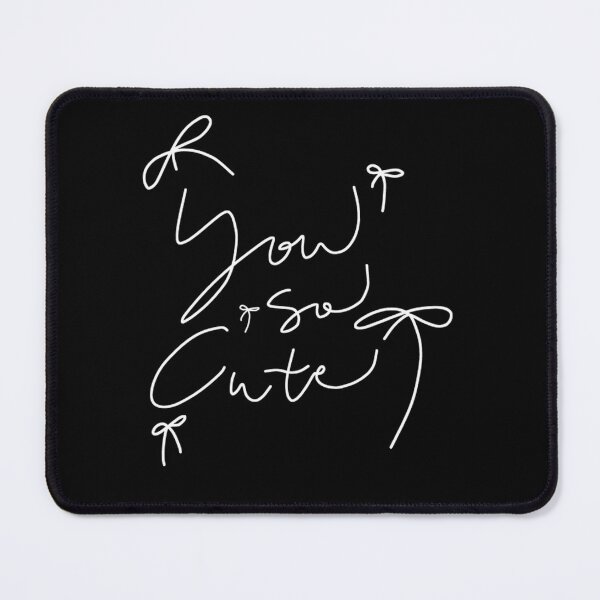 Item preview, You So Cute Aesthetic Print Calligraphy designed and sold by RiebbonzzArt.