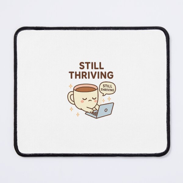 Item preview, Still thriving designed and sold by Foglifter.
