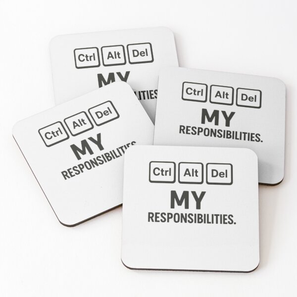 Item preview, Ctrl Alt Del My Responsibilities – Funny Computer Meme designed and sold by MemeMakersLab.