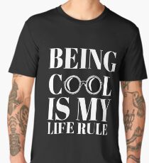 being cool shirt Men's Premium T-Shirt