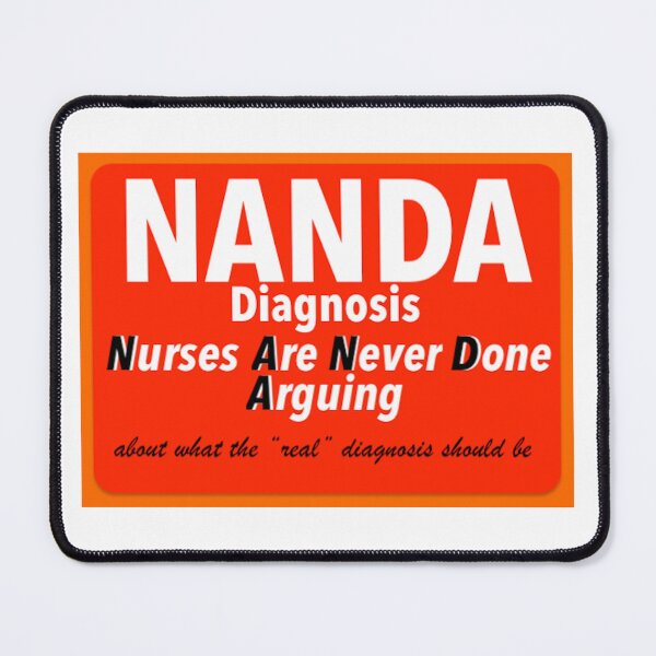 Item preview, Nurse Humor: NANDA Print Novelty designed and sold by PSST-Design.