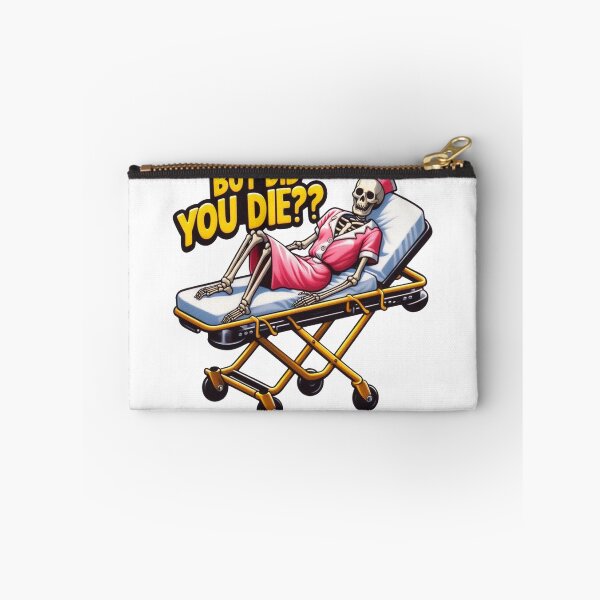 Item preview, Nursing School, But Did You Die Nursing School designed and sold by devonclemon.