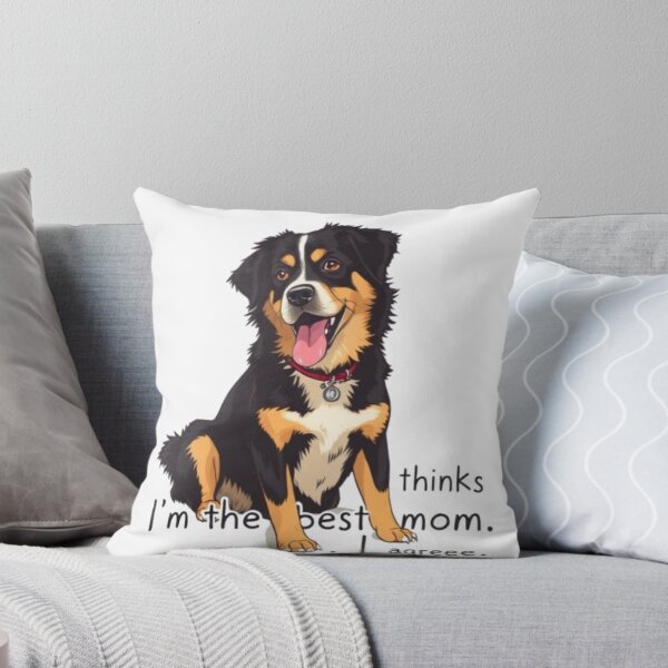 Item preview, My dog thinks I’m the best mom. I agree designed and sold by SSMC DREAM DESIGN.