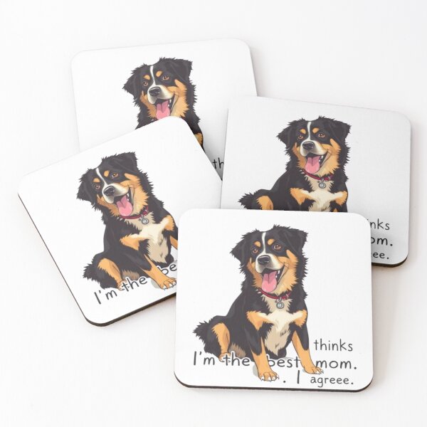 Item preview, My dog thinks I’m the best mom. I agree designed and sold by SSMC DREAM DESIGN.
