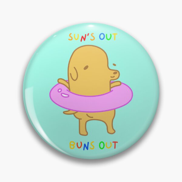 Item preview, Suns out buns out! designed and sold by janamatrix.