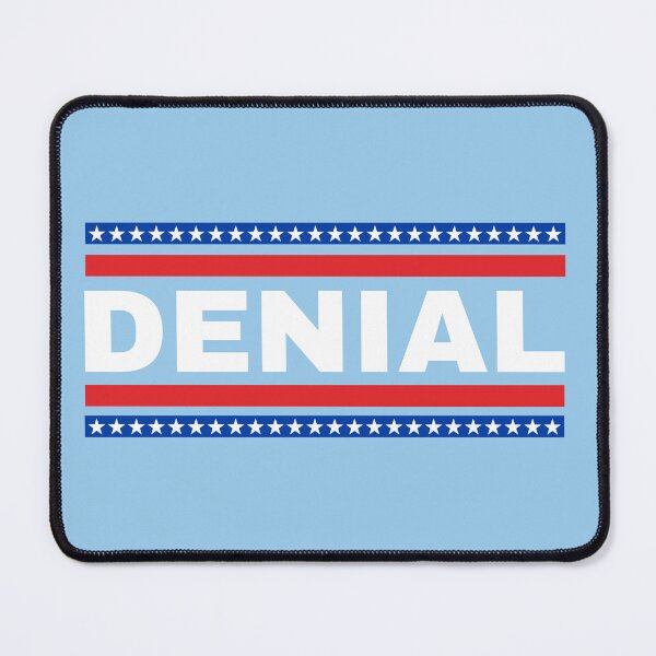 Item preview, Denial designed and sold by Unkie Monkie Studios.