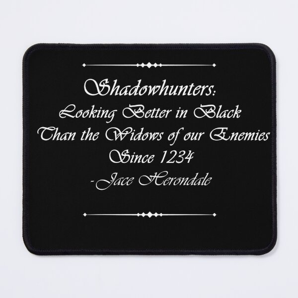 Item preview, Better in Black - Shadowhunters quote designed and sold by Lil-Undead.