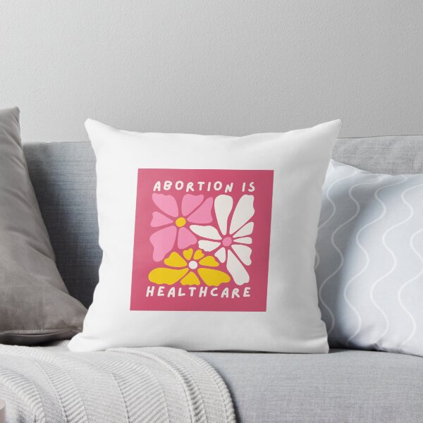 Item preview, abortion is healthcare designed and sold by reprorights.