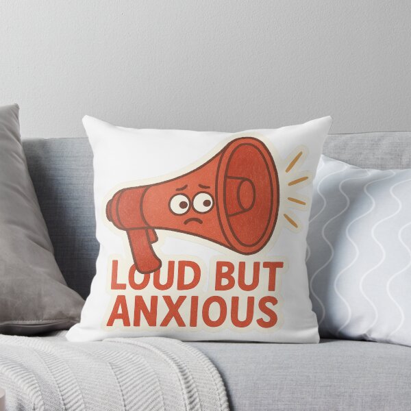 Item preview, Loud But Anxious designed and sold by SnugBugz.