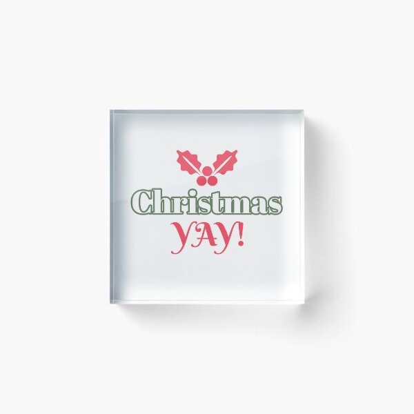 Item preview, Christmas YAY! Show your excitement for the Christmas Season designed and sold by Dina's Digital Designs.