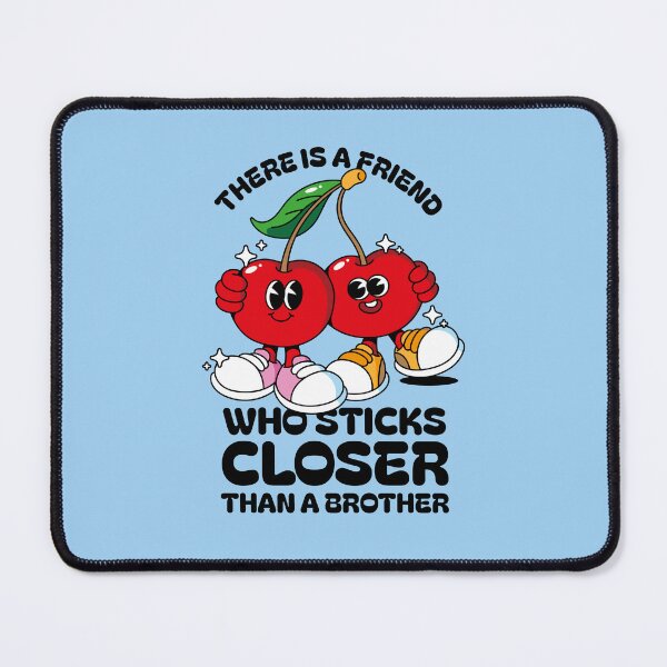 Item preview, JW - A Friend Sticks Closer Than A Brother designed and sold by Scipy.