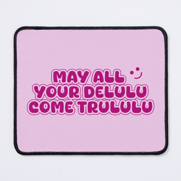 Item preview, May All Your Delulu Come Trululu – Fun Aesthetic Quote designed and sold by designsoftinaa.