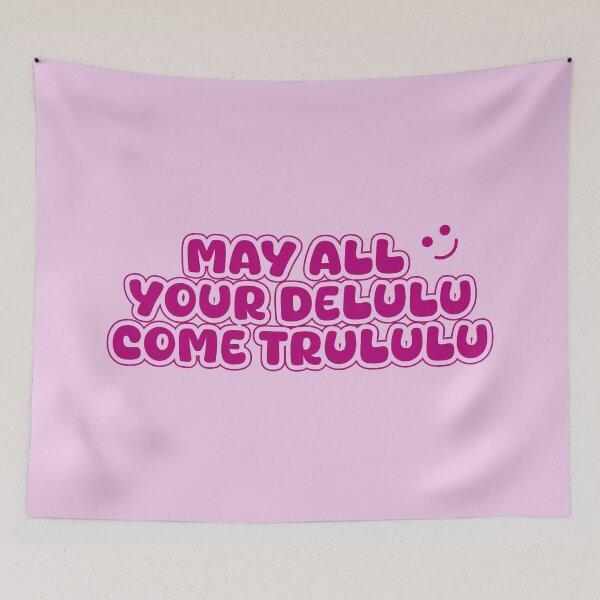Item preview, May All Your Delulu Come Trululu – Fun Aesthetic Quote designed and sold by designsoftinaa.