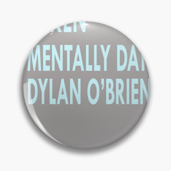 Item preview, DATING-DYLAN-OBRIEN designed and sold by AlbertEllis.
