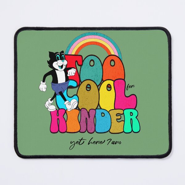 Item preview, Funny Retro "Too cool for Kindergarten yet here I am " design designed and sold by TSOL5.