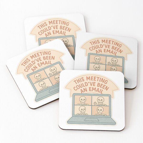 Item preview, This Meeting Could’ve Been an Email designed and sold by SnugBugz.