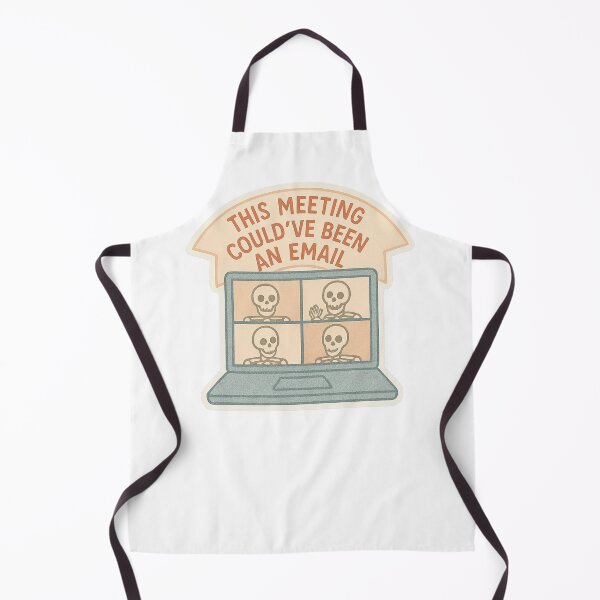 Item preview, This Meeting Could’ve Been an Email designed and sold by SnugBugz.