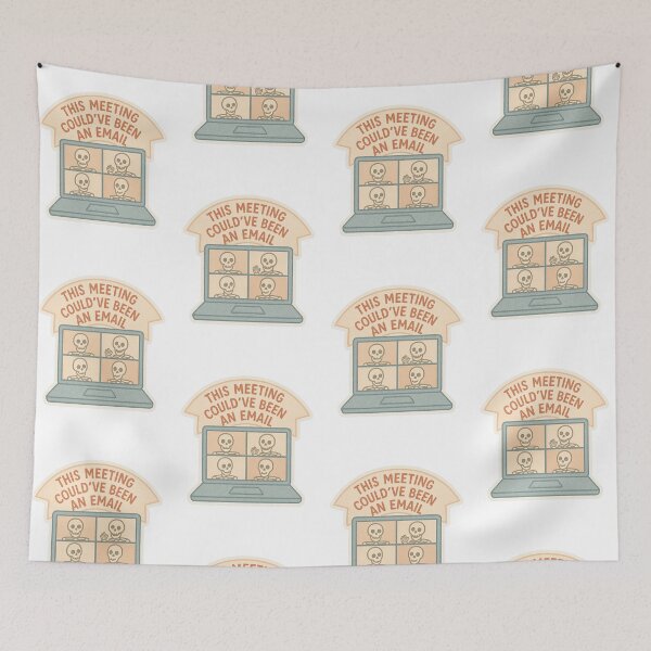 Item preview, This Meeting Could’ve Been an Email designed and sold by SnugBugz.