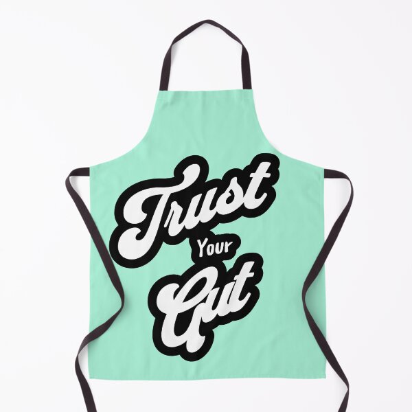 Item preview, Trust Your Gut designed and sold by KuronoDesigns.