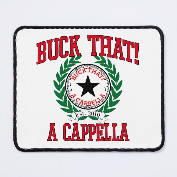 Item preview, BT! Collegiate designed and sold by Buck That! Acappella.