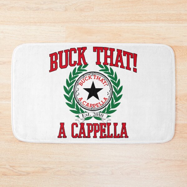 Item preview, BT! Collegiate designed and sold by Buck That! Acappella.