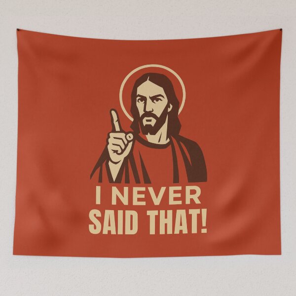 Item preview,  Jesus Never Said That designed and sold by Anniko Art Studio.
