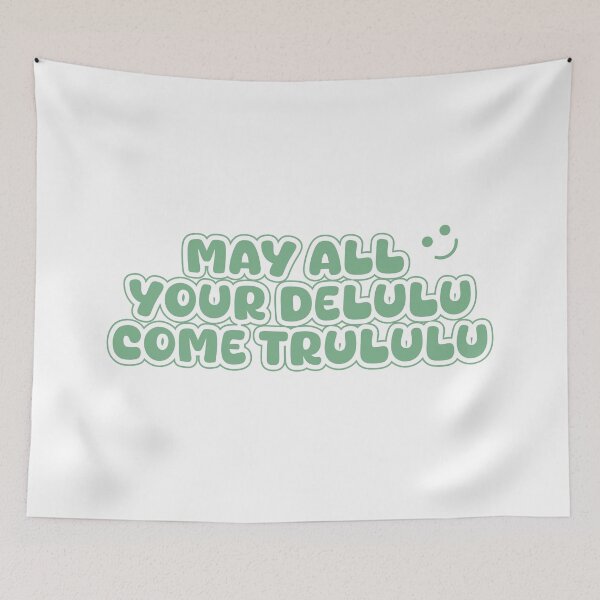 Item preview, May All Your Delulu Come Trululu – Fun Aesthetic Quote (Sage) designed and sold by designsoftinaa.