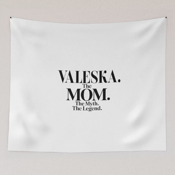 Item preview, Valeska The Mom The Myth The Legend Valeska Name - Funny Mom Quote designed and sold by Oussinc.