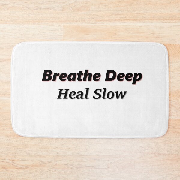 Item preview, "Breathe deeply, heal slowly" designed and sold by EugeniaAraya.