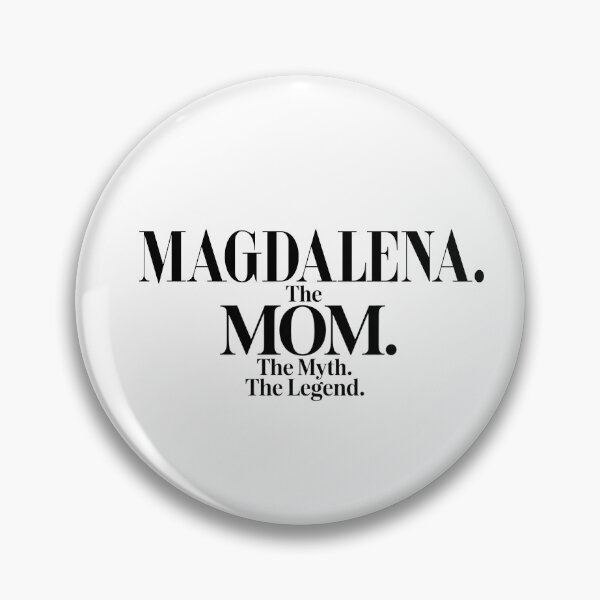 Item preview, Magdalena The Mom The Myth The Legend Magdalena Name - Funny Mom Quote designed and sold by Oussinc.