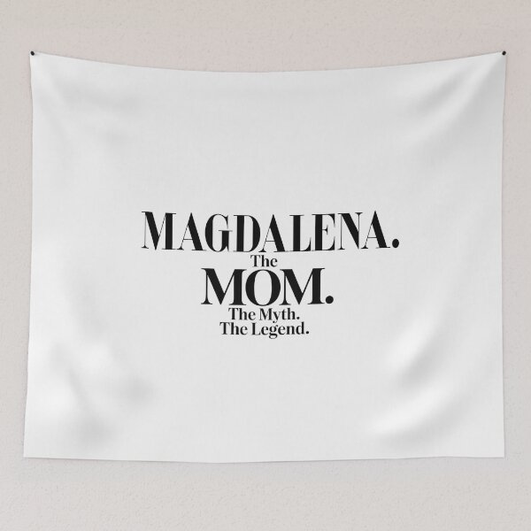 Item preview, Magdalena The Mom The Myth The Legend Magdalena Name - Funny Mom Quote designed and sold by Oussinc.
