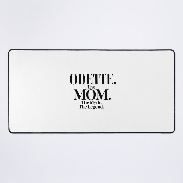 Item preview, Odette The Mom The Myth The Legend Odette Name - Funny Mom Quote designed and sold by Oussinc.