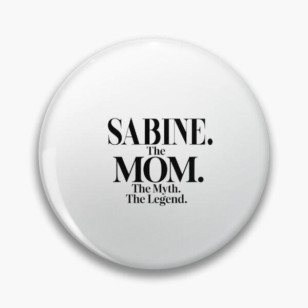 Artikelvorschau, Sabine, die Mutter, der Mythos, die Legende, Sabine Name – lustiges Mama-Zitat entworfen und verkauft von Oussinc.