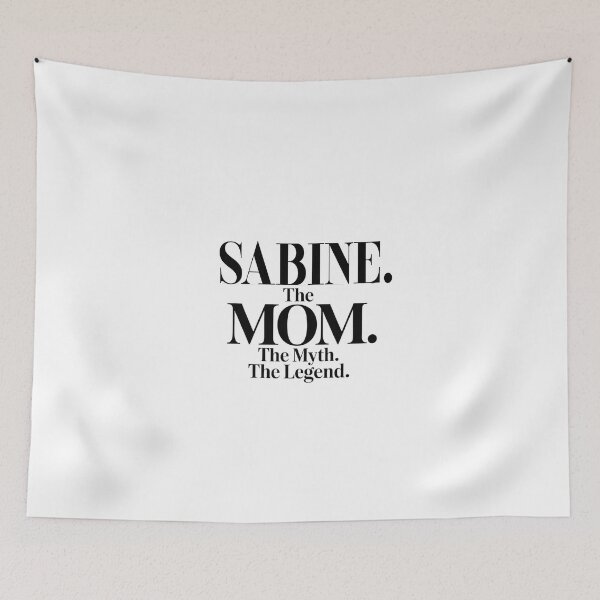 Item preview, Sabine The Mom The Myth The Legend Sabine Name - Funny Mom Quote designed and sold by Oussinc.