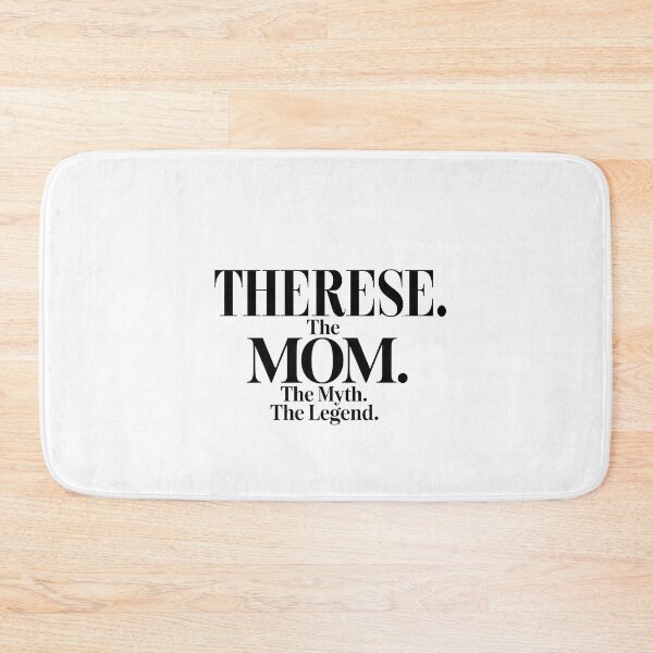 Item preview, Therese The Mom The Myth The Legend Therese Name - Funny Mom Quote designed and sold by Oussinc.