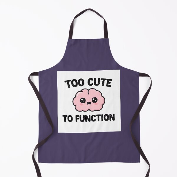 Item preview, Too Cute To Function Brain Kawaii designed and sold by HarrisrhOver.