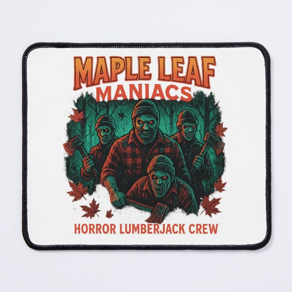 Item preview, “Maple Leaf Maniacs – Horror Lumberjack Crew” Design designed and sold by Rare Plus Apparel!.